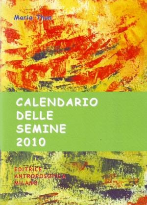 CALENDARIO DELLE SEMINE 2010