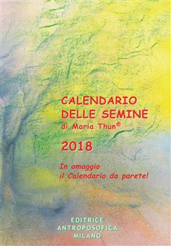 CALENDARIO DELLE SEMINE DI MARIA THUN 2018