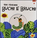 BUCHI E BRUCHI