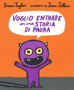 VOGLIO ENTRARE IN UNA STORIA DI PAURA