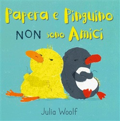 PAPERA E PINGUINO NON SONO AMICI