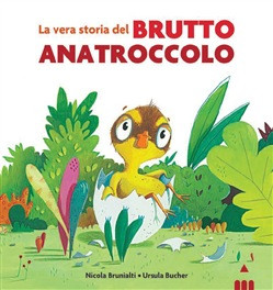 LA VERA STORIA DEL BRUTTO ANATROCCOLO