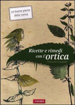 RICETTE E RIMEDI CON L ORTICA