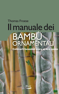 MANUALE DEI BAMBU ORNAMENTALI