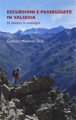 ESCURSIONI E PASSEGGIATE IN VALSESIA