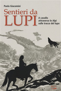 SENTIERI DA LUPI