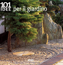 101 IDEE PER IL GIARDINO