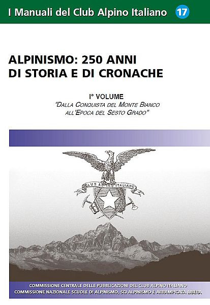 ALPINISMO 250 ANNI DI STORIA E DI CRONACHE