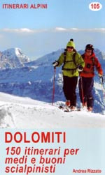 DOLOMITI 150 ITINERARI PER MEDI E BUONI SCIALPINISTI