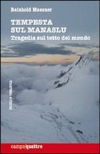 TEMPESTA SUL MANASLU. TRAGEDIA SUL TETTO DEL MONDO