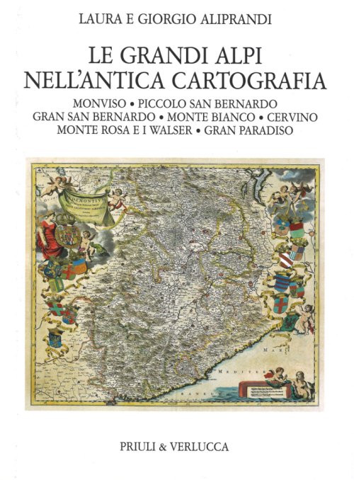 GRANDI ALPI NELL'ANTICA CARTOGRAFIA