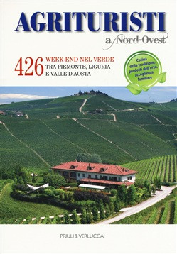 AGRITURISTI A NORD OVEST