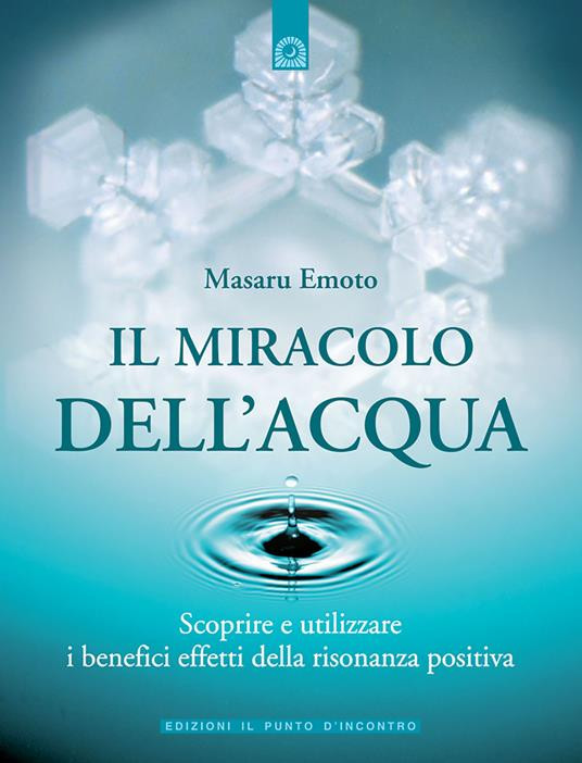 IL MIRACOLO DELL ACQUA