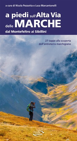 A PIEDI SULL ALTA VIA DELLE MARCHE