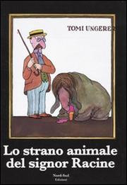 STRANO ANIMALE DEL SIGNOR RACINE