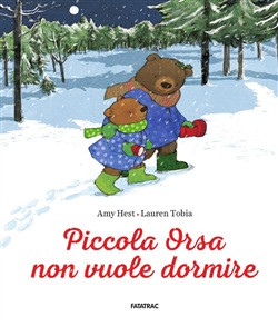 PICCOLA ORSA NON VUOLE DORMIRE