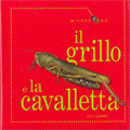 GRILLO E LA CAVALLETTA