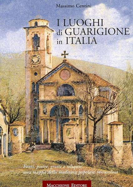 LUOGHI DI GUARIGIONE IN ITALIA