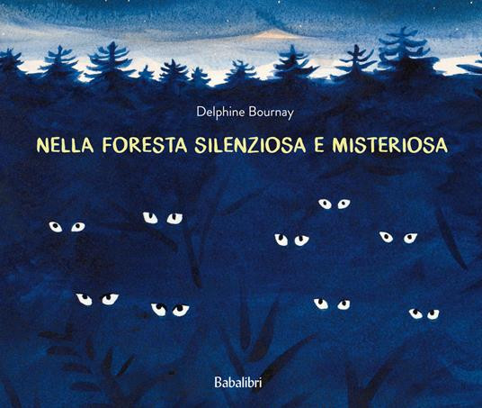 NELLA FORESTA SILENZIOSA