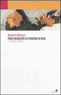 PIANTE MINACCIATE DI ESTINZIONE IN ITALI