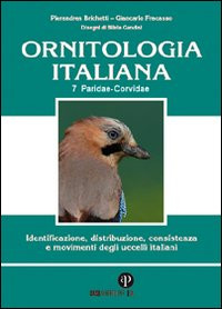 ORNITOLOGIA ITALIANA 7 CONSISTENZA E MOVIMENTI DEGLI UCCELLI ITALIANI.