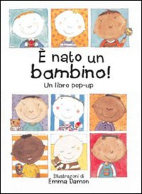 E NATO UN BAMBINO