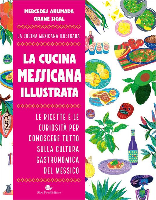 LA CUCINA MESSICANA ILLUSTRATA