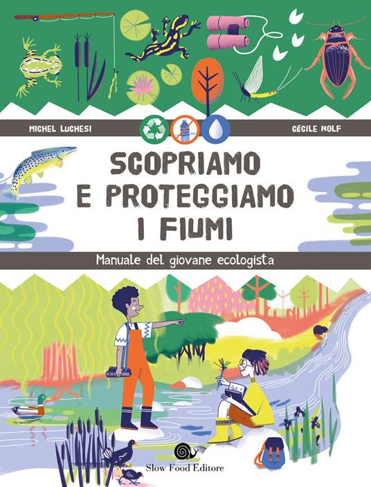 SCOPRIAMO E PROTEGGIAMO I FIUMI