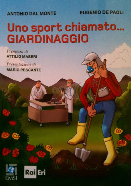 UNO SPORT CHIAMATO... GIARDINAGGIO