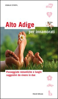ALTO ADIGE PER INNAMORATI