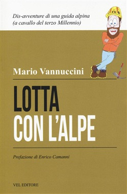 LOTTA CON L ALPE