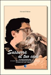 SUSSURRA AL TUO CANE