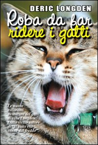 ROBA DA FAR RIDERE I GATTI