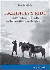 TSCHIFFELY S RIDE