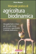 MANUALE PRATICO DI AGRICOLTURA BIODINAMICA