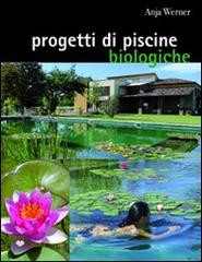 PROGETTI DI PISCINE BIOLOGICHE
