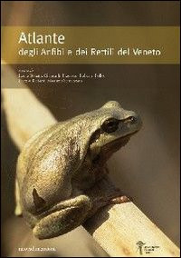 ATLANTE DEGLI ANFIBI E RETTILI DEL VENET