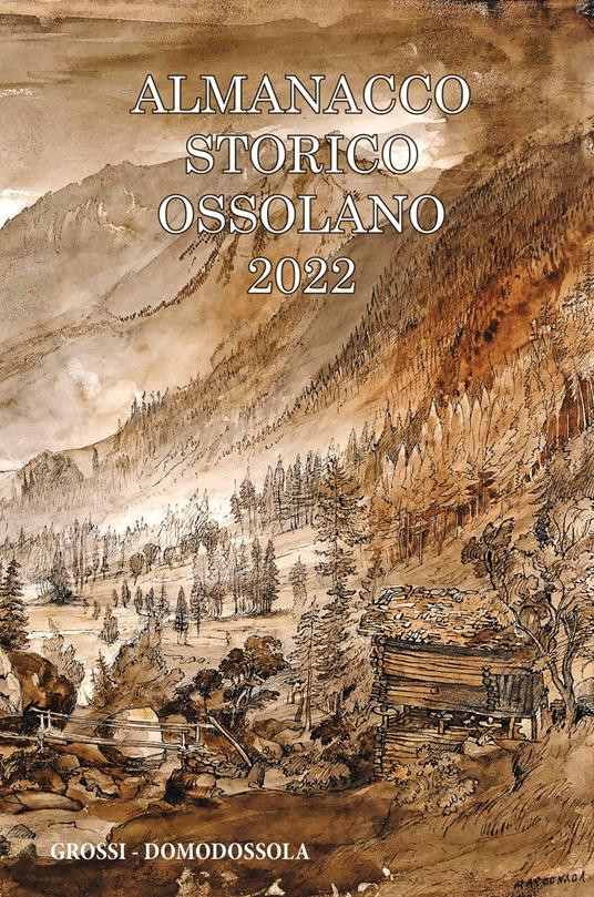 ALMANACCO STORICO OSSOLANO 2022