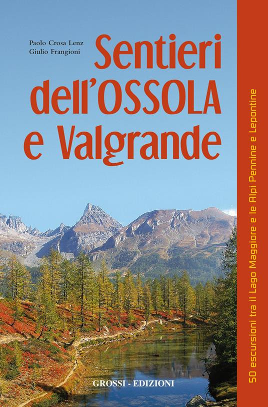 SENTIERI DELL OSSOLA E VAL GRANDE