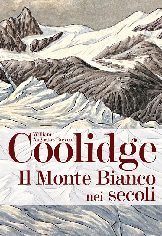 IL MONTE BIANCO NEI SECOLI