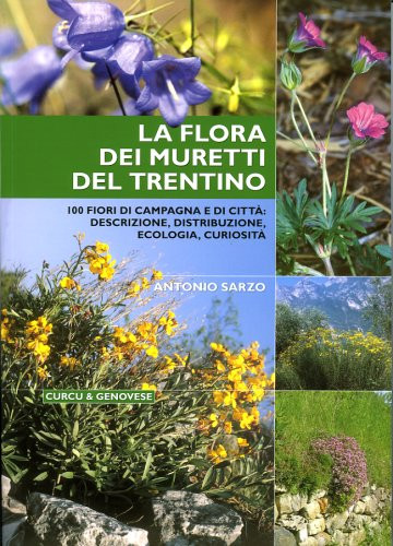 LA FLORA DEI MURETTI DEL TRENTINO