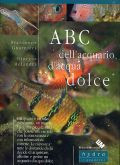 ABC DELL'ACQUARIO D'ACQUA DOLCE