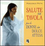 SALUTE IN TAVOLA PER LE DONNE IN DOLCE A