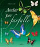 ANDAR PER FARFALLE