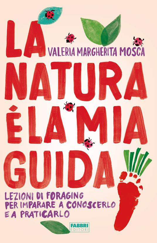 LA NATURA E LA MIA GUIDA