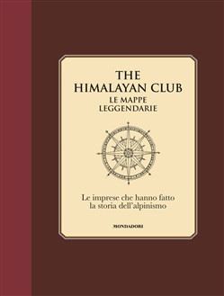 THE HIMALAYAN CLUB LE MAPPE LEGGENDARIE