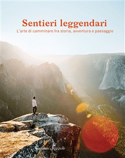 SENTIERI LEGGENDARI