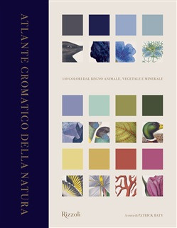 110 COLORI DAL REGNO ANIMALE VEGETALE E MINERALE