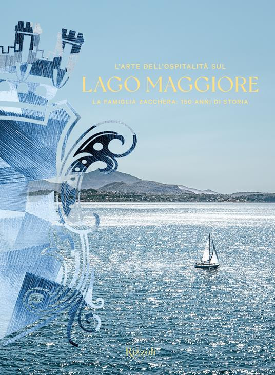 L ARTE DELL OSPITALITA SUL LAGO MAGGIORE