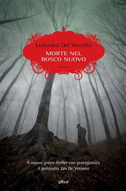 MORTE NEL BOSCO NUOVO